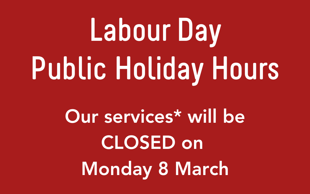 Closed for Labour Day public holiday