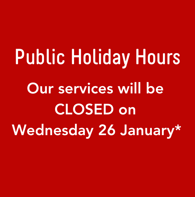 Closed Tuesday 26 January