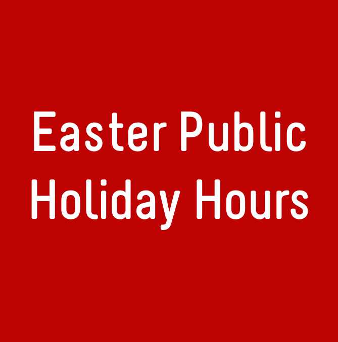 Easter Public Holiday Hours