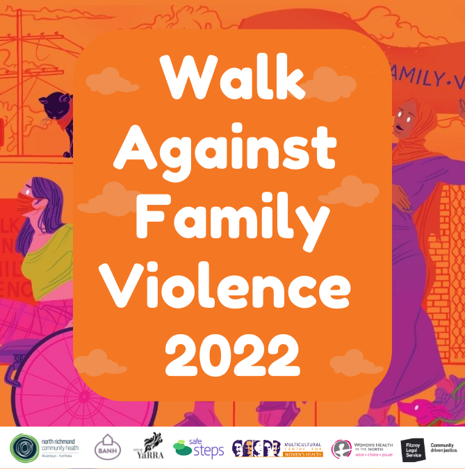 Join us in the Walk Against Family Violence 2022